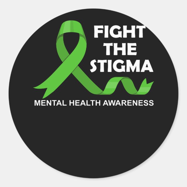 Fight The Stigma Mental Health Awareness Classic Round Sticker (Front)