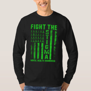 Fight The Stigma Mental Health Awareness Depressio T-Shirt
