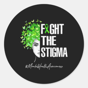Fight The Stigma Mental Health Awareness Gift Classic Round Sticker