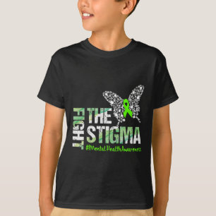 Fight The Stigma Mental Health Awareness Gift T-Shirt