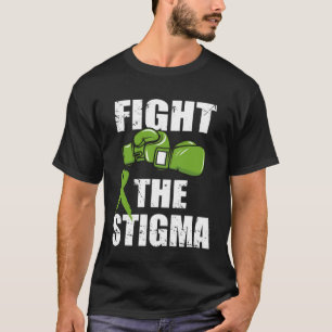 Fight The Stigma Mental Health Awareness Green Gl T-Shirt