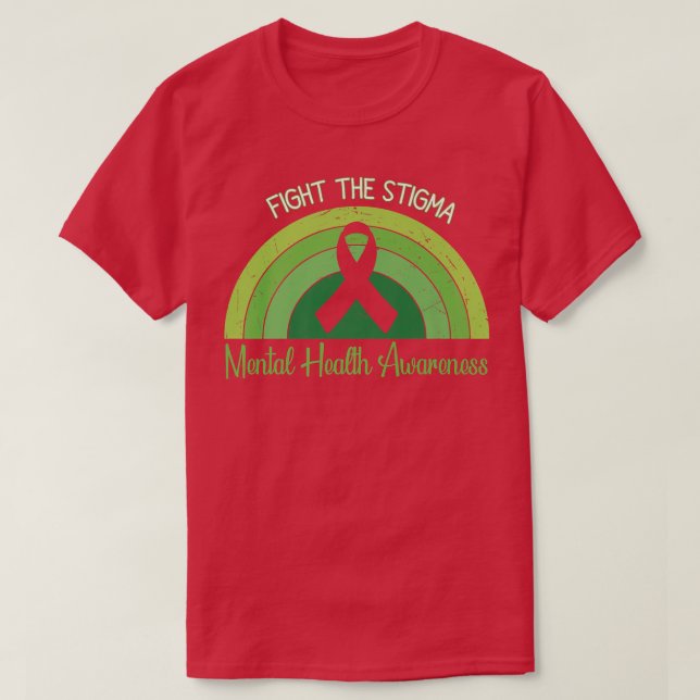 Fight The Stigma Mental Health Awareness Green Rai T-Shirt (Design Front)