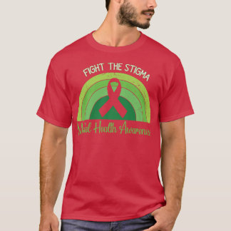 Fight The Stigma Mental Health Awareness Green Rai T-Shirt