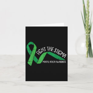 Fight The Stigma Mental Health Awareness Green Rib Card