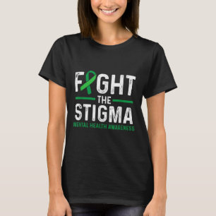 Fight The Stigma Mental Health Awareness Green Rib T-Shirt