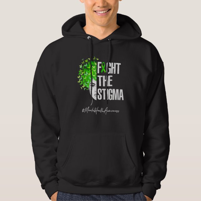 Fight The Stigma Mental Health Awareness Hoodie (Front)