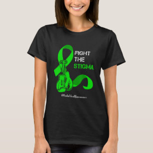 Fight The Stigma Mental Health Awareness Month G T-Shirt