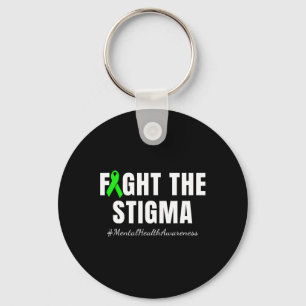 Fight The Stigma Mental Health Awareness Month Gre Key Ring