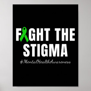 Fight The Stigma Mental Health Awareness Month Gre Poster