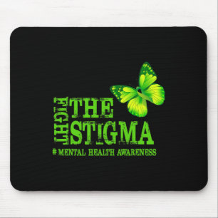 Fight The Stigma Mental Health Awareness Month Mouse Mat