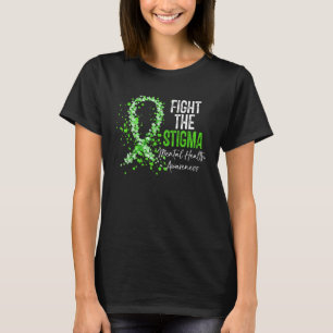 Fight The Stigma Mental Health Awareness Ribbon Wo T-Shirt