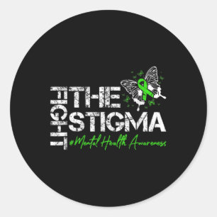 Fight The Stigma Mental Health Awareness Suicide P Classic Round Sticker