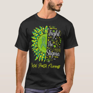Fight The Stigma Mental Health Awareness Sunflower T-Shirt
