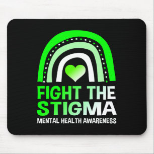 Fight The Stigma Mental Health Awareness  Support  Mouse Mat