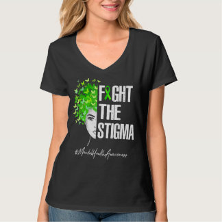 Fight The Stigma Mental Health Awareness T-Shirt