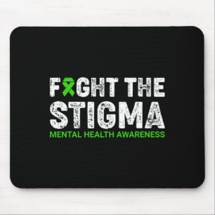 Fight the stigma mental health awareness warrior mouse mat
