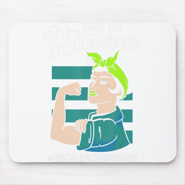 Fight The Stigma Mind Stability Awareness  Mouse Mat (Front)