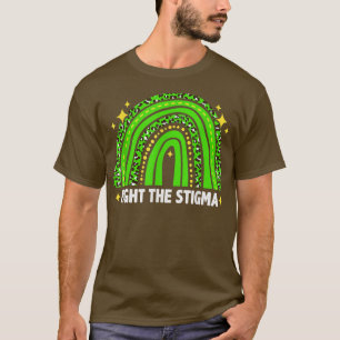 Fight The Stigma Rainbow Mental Health Awareness T T-Shirt