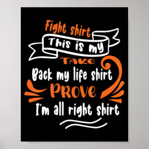 Fight This Is My Take Back My Life Prove I'm Alri Poster