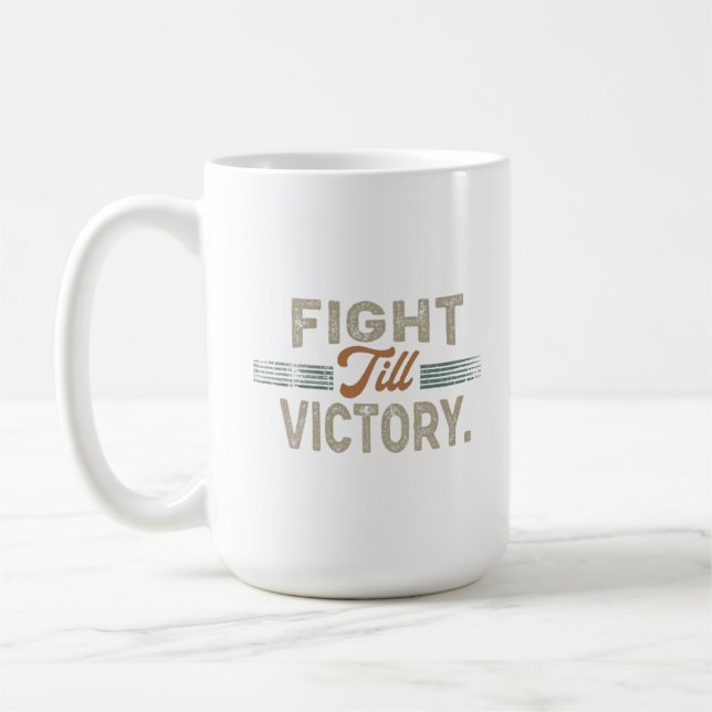 Fight Till Victory Cup (Left)