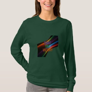 FIGHT TILL VICTORY i T-Shirt