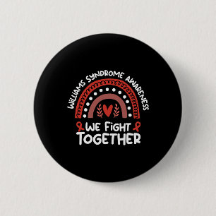 Fight Together Awareness Month Williams Syndrome 6 Cm Round Badge