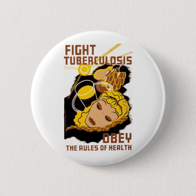 Fight Tuberculosis 6 Cm Round Badge (Front)