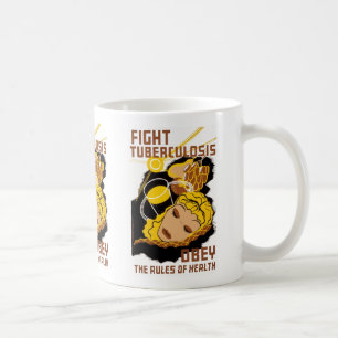 Fight Tuberculosis Coffee Mug