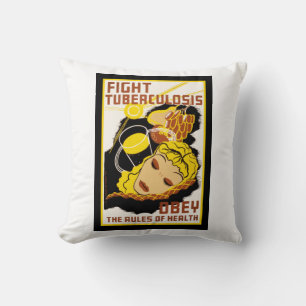 Fight Tuberculosis ~ Obey the Rules of Health Cushion