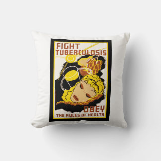 Fight Tuberculosis ~ Obey the Rules of Health Cushion