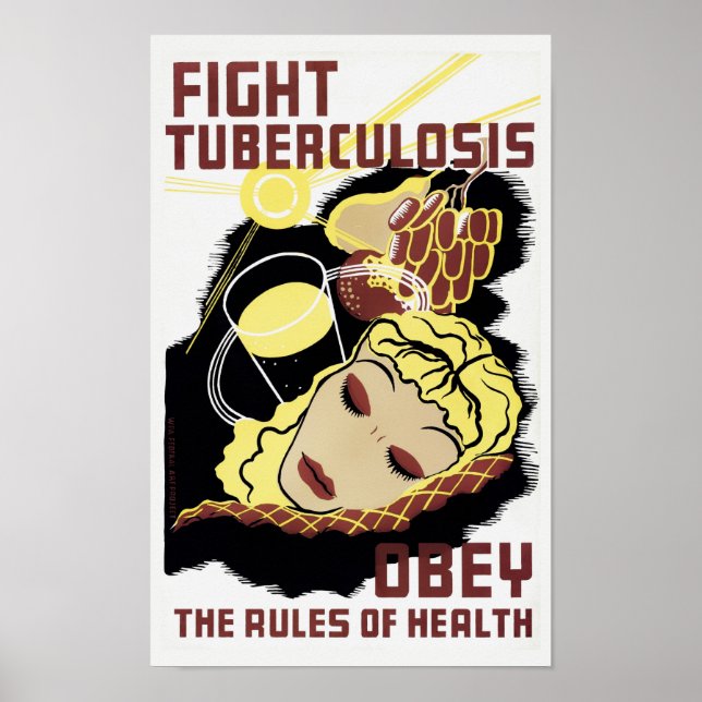 Fight Tuberculosis - Obey The Rules Of Health Poster (Front)