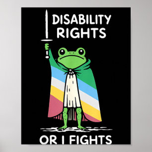 Fight Until Disability Rights Funny Frog Meme Poster