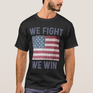 Fight We Win Harris 2024 Presidential Election Dem T-Shirt