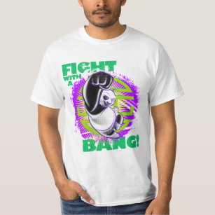Fight with a Bang T-Shirt