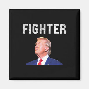 Fighter Donald Trump 2024  Magnet