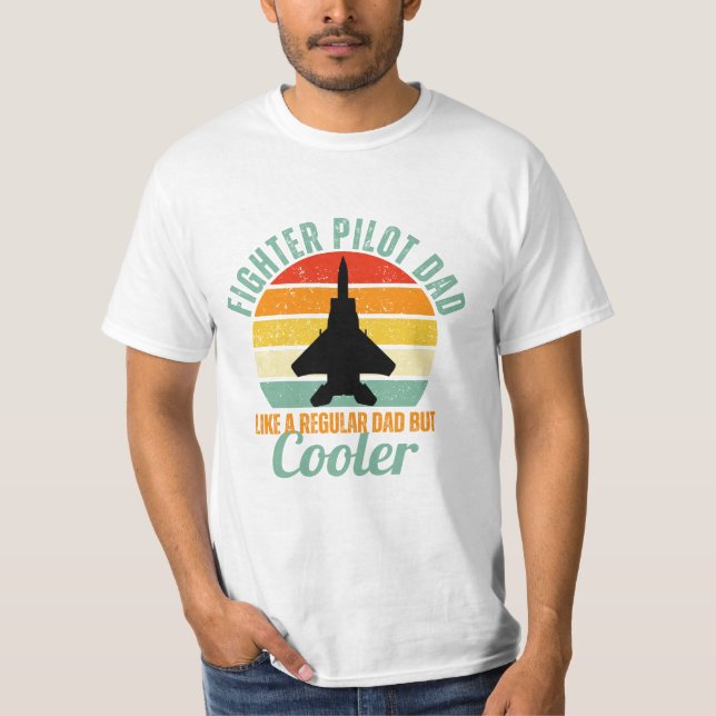 Fighter Pilot Dad T-Shirt (Front)