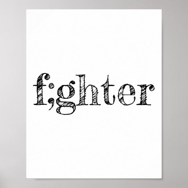 Fighter Semicolon Support Depression Awareness  Poster (Front)