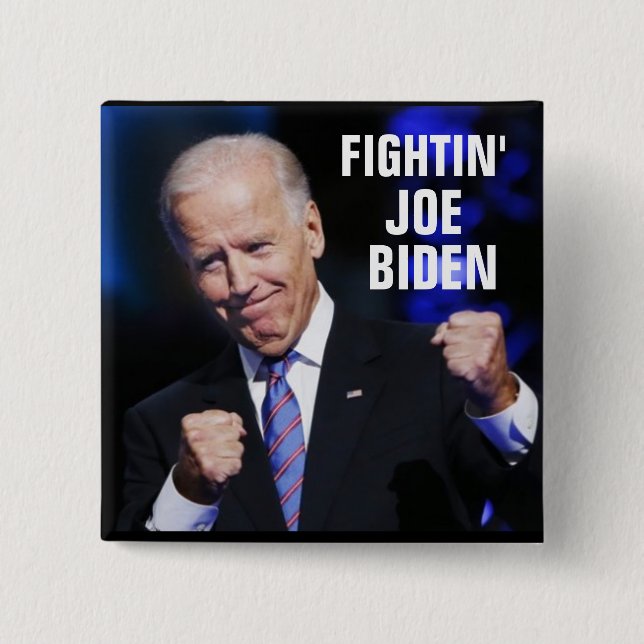 Fightin' Joe Biden 15 Cm Square Badge (Front)