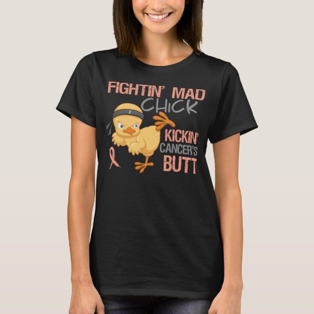 Fightin' Mad Chick Endometrial Cancer T-Shirt (Front)