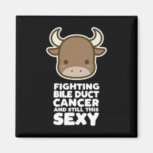 Fighting Bile Duct Cancer Still This Y Quote Cute  Magnet