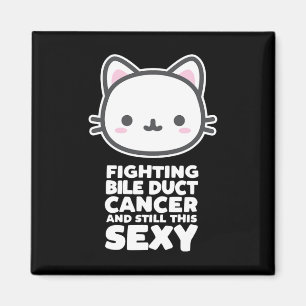 Fighting Bile Duct Cancer Still This Y Quote Cute  Magnet