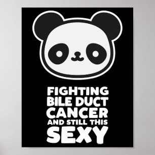 Fighting Bile Duct Cancer Still This Y Quote Cute  Poster