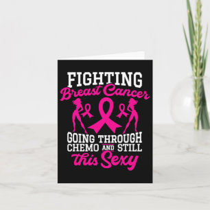 Fighting Breast Cancer Going Through Chemo And Sti Card
