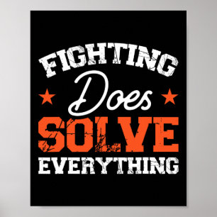 Fighting Does Solve Everything Poster