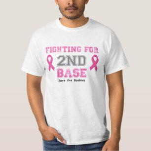 Fighting for 2ND Base t-shirt