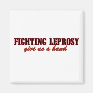 Fighting Leprosy Magnet