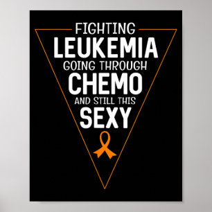 Fighting leukaemia going through chemo and this poster
