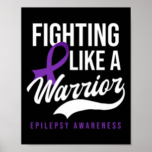 Fighting Like Warrior Design Epilepsy Awareness Poster