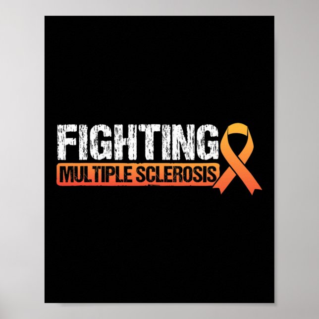 Fighting Ms Multiple Sclerosis Awareness  Poster (Front)