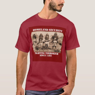 Fighting Terrorism since 1492 T-Shirt